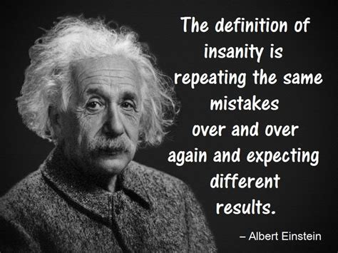 definition of insanity quote origin|FACT CHECK: Did Albert Einstein Coin This Saying .